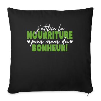 J'utilise La Nourriture Pour Créer Du Bonheur - Housse de coussin décorative 45 x 45 cm - noir - Devant