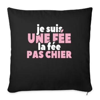 Je Suis Une Fée La Fée Pas Chier - Housse de coussin décorative 45 x 45 cm - noir - Devant