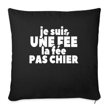 Je Suis Une Fée La Fée Pas Chier - Housse de coussin décorative 45 x 45 cm - noir - Devant