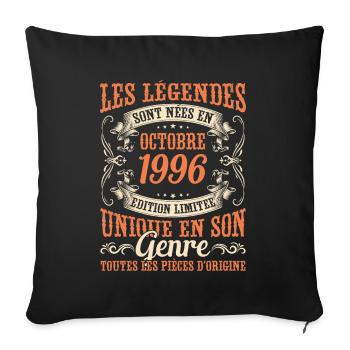 Les Légendes Sont Nées En Octobre 1996 Cadeau - Housse de coussin décorative 45 x 45 cm - noir - Devant