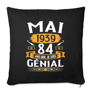 May 1939 84 years that I am awesome birthday - Sofa pillowcase 17,3'' x 17,3'' (45 x 45 cm) - black - Front