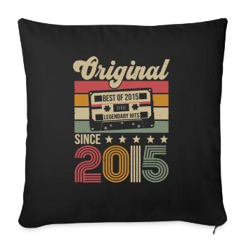 Vintage Geburtstag Original Geschenkidee 2015 - Sofakissenbezug 45 x 45 cm - Schwarz - Vorne