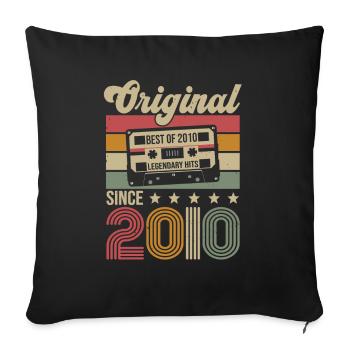 Vintage Geburtstag Original Geschenkidee 2010 - Sofakissenbezug 45 x 45 cm - Schwarz - Vorne