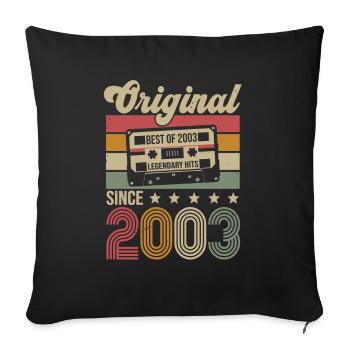 Vintage Geburtstag Original Geschenkidee 2003 - Sofakissenbezug 45 x 45 cm - Schwarz - Vorne