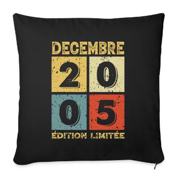 Anniversaire Vintage Idée Cadeau Décembre 2005 - Housse de coussin décorative 45 x 45 cm - noir - Devant