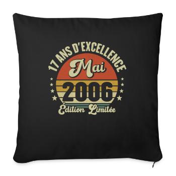 Mai 2006 17 Ans Anniversaire Vintage Idée Cadeau - Housse de coussin décorative 45 x 45 cm - noir - Devant
