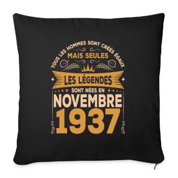 Les Légendes Sont Nées En Novembre 1937 - Housse de coussin décorative 45 x 45 cm - noir - Devant