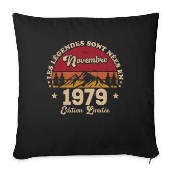 Les Légendes Sont Nées En Novembre 1979 - Housse de coussin décorative 45 x 45 cm - noir - Devant