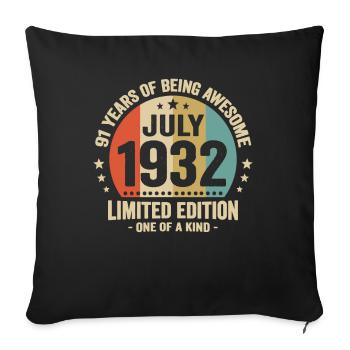 July 1932 91 Years Anniversary Vintage Gift - Sofa pillowcase 17,3'' x 17,3'' (45 x 45 cm) - black - Front