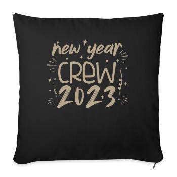 New Year Crew 2023 Family Matching New Years 2023 - Sofa pillowcase 17,3'' x 17,3'' (45 x 45 cm) - black - Front