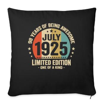 July 1925 98 Years Old Birthday Vintage Gift - Sofa pillowcase 17,3'' x 17,3'' (45 x 45 cm) - black - Front