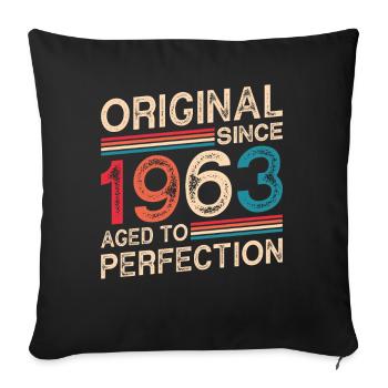 Original Since 1963 Aged To Perfection - Sofa pillowcase 17,3'' x 17,3'' (45 x 45 cm) - black - Front