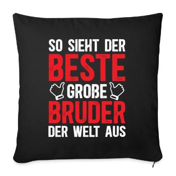 So Sieht Der Beste Große Bruder Der Welt Aus - Sofakissenbezug 45 x 45 cm - Schwarz - Vorne