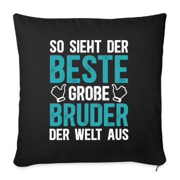 So Sieht Der Beste Große Bruder Der Welt Aus - Sofakissenbezug 45 x 45 cm - Schwarz - Vorne