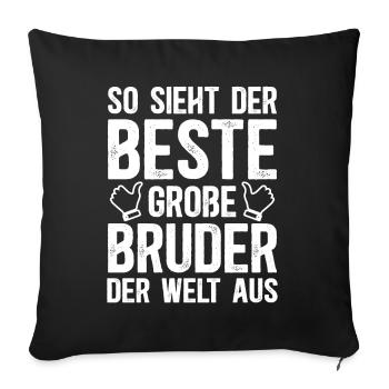 So Sieht Der Beste Große Bruder Der Welt Aus - Sofakissenbezug 45 x 45 cm - Schwarz - Vorne
