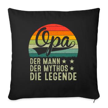 Opa Der Mann Der Mythos Die Legende - Sofakissenbezug 45 x 45 cm - Schwarz - Vorne