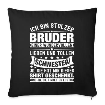Ich Bin Stolzer Bruder Einer Wonderful Schwester - Sofakissenbezug 45 x 45 cm - Schwarz - Vorne