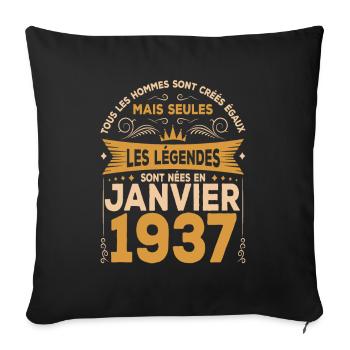 Les Légendes Sont Nées En Janvier 1937 - Housse de coussin décorative 45 x 45 cm - noir - Devant