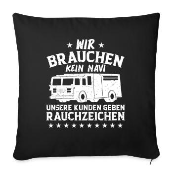 Wir Brauchen Kein Navi - Sofakissenbezug 45 x 45 cm - Schwarz - Vorne