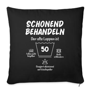 50 Years Gentle Treatment Old Sack 50th Birthday - Sofakissenbezug 45 x 45 cm - Schwarz - Vorne