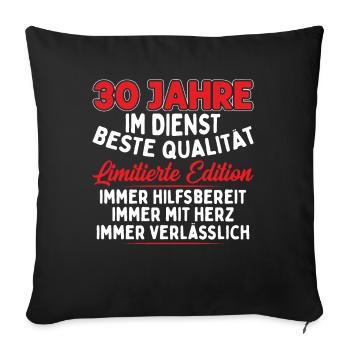 30 Jahre Im Dienst - Sofakissenbezug 45 x 45 cm - Schwarz - Vorne
