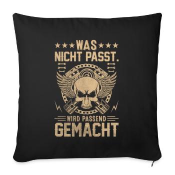 Was Nicht Passt Wird Passend Gemacht - Sofakissenbezug 45 x 45 cm - Schwarz - Vorne