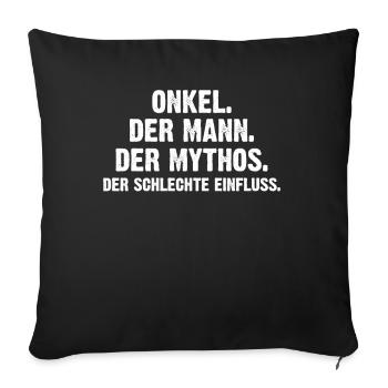 Onkel Der Mann Der Mythos - Sofakissenbezug 45 x 45 cm - Schwarz - Vorne