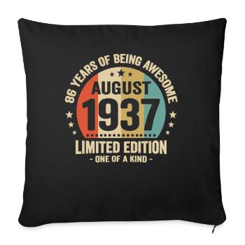 August 1937 86 Years Anniversary Vintage Gift - Sofa pillowcase 17,3'' x 17,3'' (45 x 45 cm) - black - Front