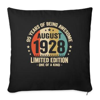 August 1928 95 Years Anniversary Vintage Gift - Sofa pillowcase 17,3'' x 17,3'' (45 x 45 cm) - black - Front