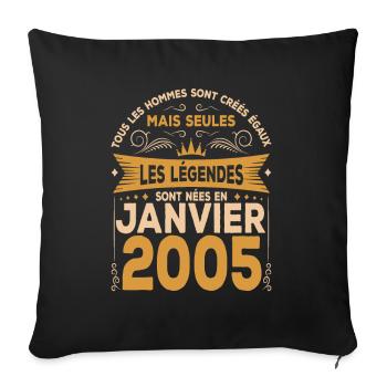 Les Légendes Sont Nées En Janvier 2005 - Housse de coussin décorative 45 x 45 cm - noir - Devant