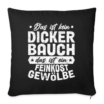 Das Ist Kein Dicker Bauch - Sofakissenbezug 45 x 45 cm - Schwarz - Vorne
