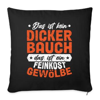 Das Ist Kein Dicker Bauch - Sofakissenbezug 45 x 45 cm - Schwarz - Vorne