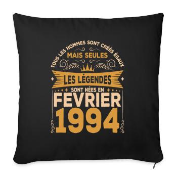 Les Légendes Sont Nées En Février 1994 - Housse de coussin décorative 45 x 45 cm - noir - Devant
