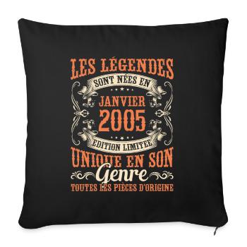 Les Légendes Sont Nées En Janvier 2005 Cadeau - Housse de coussin décorative 45 x 45 cm - noir - Devant