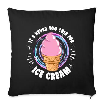 Son idée cadeau jamais trop froid pour les amateurs de crème glacée - Housse de coussin décorative 45 x 45 cm - noir - Devant