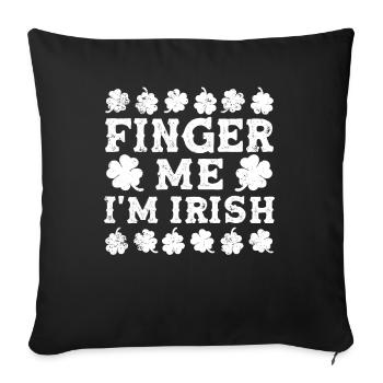 Finger Me Je suis irlandais St Patrick’s Day - Housse de coussin décorative 45 x 45 cm - noir - Devant