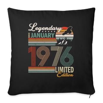 Legends are born in January 1976 - Sofa pillowcase 17,3'' x 17,3'' (45 x 45 cm) - black - Front