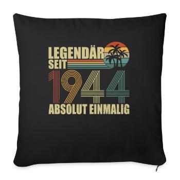 1944 - Baujahr 1944 - Jahrgang 1944 - Sofakissenbezug 45 x 45 cm - Schwarz - Vorne