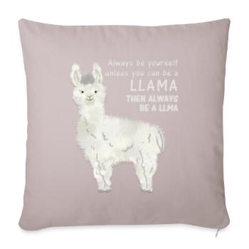 Soyez toujours vous-même, sauf si vous pouvez être un lama - Housse de coussin décorative 45 x 45 cm - taupe clair - Devant