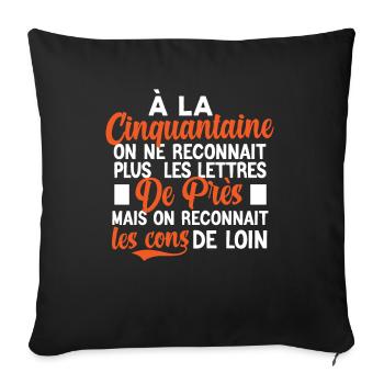 t-shirt anniversaire 50 ans cadeau humour - Housse de coussin décorative 45 x 45 cm - noir - Devant