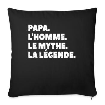 DAD THE MAN THE MYTH THE LEGEND - Sofakissenbezug 45 x 45 cm - Schwarz - Vorne