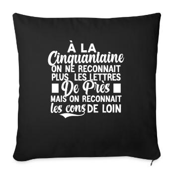 t-shirt anniversaire 50 ans cadeau humour - Housse de coussin décorative 45 x 45 cm - noir - Devant