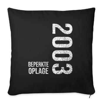 Original Jahrgang 2003 | Geburtstagsgeschenk 2003 - Sofakissenbezug 45 x 45 cm - Schwarz - Vorne