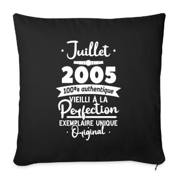 Cadeau Anniversaire Juillet 2005 - 18 ans en 2023 - Housse de coussin décorative 45 x 45 cm - noir - Devant