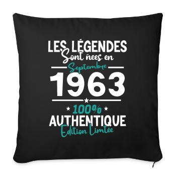 Cadeau Anniversaire septembre 1963 60 ans - Housse de coussin décorative 45 x 45 cm - noir - Devant
