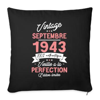 Cadeau Anniversaire septembre 1943 80 ans - Housse de coussin décorative 45 x 45 cm - noir - Devant