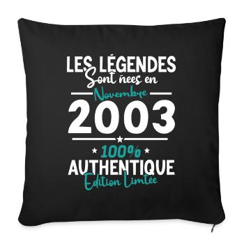 Cadeau Anniv. Nov. 2003 - 20 Ans - Housse de coussin décorative 45 x 45 cm - noir - Devant