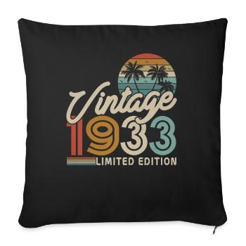 Original 1933 Vintage Birthday Year - 90 Years - Sofa pillowcase 17,3'' x 17,3'' (45 x 45 cm) - black - Front
