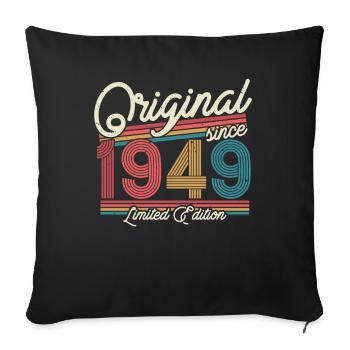Vintage Birthday Gift 1949, 74/75 Years - Sofa pillowcase 17,3'' x 17,3'' (45 x 45 cm) - black - Front