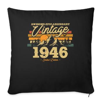 Vintage 1946 Birthday Gift - Sofa pillowcase 17,3'' x 17,3'' (45 x 45 cm) - black - Front